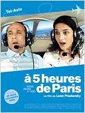 A 5 heures de Paris