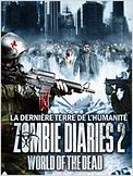 Zombie Diaries 2 : World of the Dead