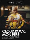Cloud rock, mon père