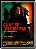Ca ne se refuse pas