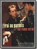 J'irai au paradis car l'enfer est ici