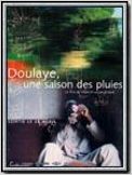 Doulaye, une saison des pluies