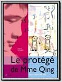 Le Protege de Mme Qing