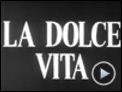 La Dolce Vita Bande-annonce VO