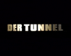 Le Tunnel Bande-annonce VO