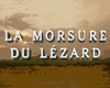 La Morsure du lézard Bande-annonce VF