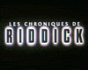 Les Chroniques de Riddick Bande-annonce VF