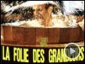La Folie des grandeurs Reportage