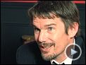 Ethan Hawke Interview : La Femme du Vème