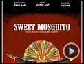 Sweet Mosquito Bande-annonce