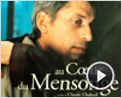 Au coeur du mensonge Bande-annonce