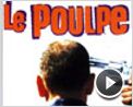 Le Poulpe Bande-annonce (2)