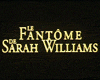 Le Fantôme de Sarah Williams Bande-annonce VF