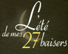L'Eté de mes 27 baisers Bande-annonce VO