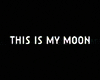 This is my moon Bande-annonce VO