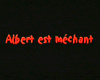Albert est méchant Teaser VF