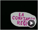 La Confiance règne Teaser VF
