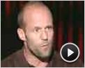 Jason Statham Interview : Braquage à l'anglaise