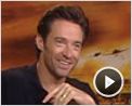 Hugh Jackman Interview 3: Australia