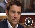 Clive Owen Interview : Duplicity