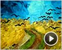 Moi, Van Gogh Extrait vidéo (2)