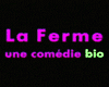 Photo : La Ferme, une comedie bio Bande-annonce VO