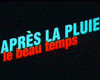 Photo : Après la pluie, le beau temps Bande-annonce VF