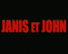 Photo : Janis et John Bande-annonce
