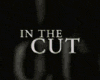Photo : In the Cut Bande-annonce (2) VF