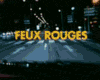 Photo : Feux Rouges Bande-annonce