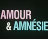 Photo : Amour et amnésie Bande-annonce VF