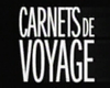 Photo : Carnets de voyage Bande-annonce VF