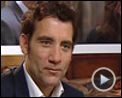 Photo : Clive Owen Interview : Duplicity