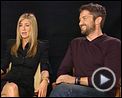 Photo : Jennifer Aniston, Gerard Butler Interview : Le Chasseur de primes