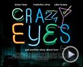 Photo : Crazy Eyes Bande-annonce VO