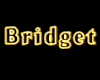 Photo : Bridget Bande-annonce VO