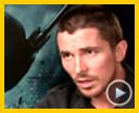 Photo : Christian Bale Interview  : The Dark Knight, Le Chevalier Noir