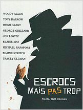 Escrocs mais pas trop