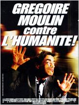 Grégoire Moulin contre l'humanité