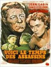 Voici le temps des assassins