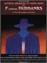 F... comme Fairbanks
