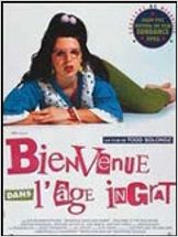 Bienvenue dans l'âge ingrat