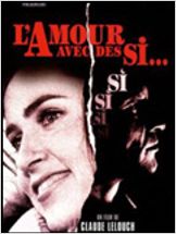 L'Amour avec des si...