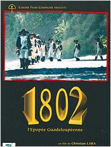1802, l'épopée guadeloupéenne