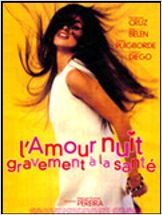 L'Amour nuit gravement à la santé
