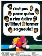 C'est pas parce qu'on n'a rien a dire qu'il faut fermer sa gueule