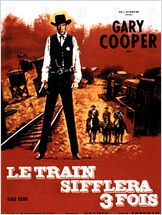 Le Train sifflera trois fois