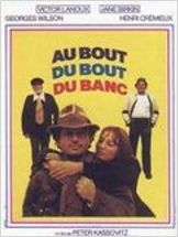 Au bout du bout du banc