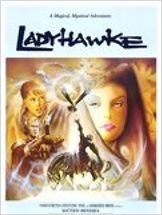Ladyhawke, la femme de la nuit