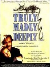 Truly, madly, deeply